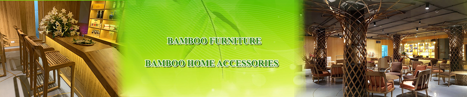 Bamboo Furniture & Accessories